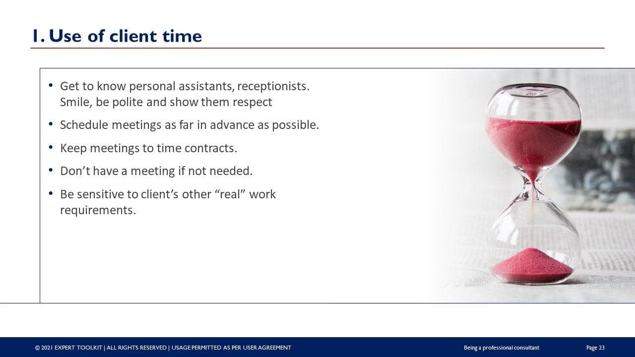 A slide from "Being a Professional Consultant" by Purchase Only | No Online Access, titled "Use of Client Time," includes consulting guidelines with five key points: connect with personal assistants, schedule meetings early, keep meetings timely, avoid unnecessary gatherings, and respect clients' workloads. An hourglass with pink sand is placed on the right against a light background.