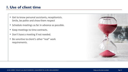 A slide from "Being a Professional Consultant" by Purchase Only | No Online Access, titled "Use of Client Time," includes consulting guidelines with five key points: connect with personal assistants, schedule meetings early, keep meetings timely, avoid unnecessary gatherings, and respect clients' workloads. An hourglass with pink sand is placed on the right against a light background.