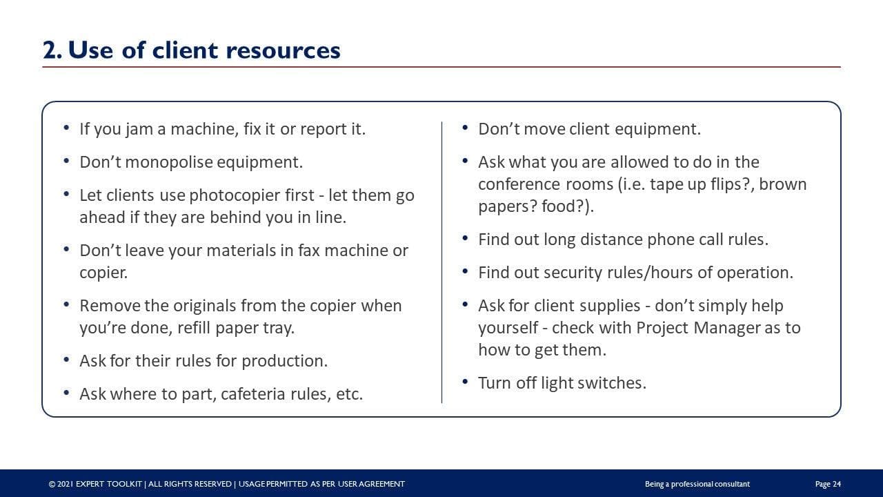 Slide from "Being a Professional Consultant," titled "2. Use of Client Resources," features two columns of bullet points. The left column discusses guidelines on consulting, focusing on equipment use, copier regulations, and fax zone behaviors. The right column highlights the importance of ethics in client equipment usage, proper conduct in conference rooms, phone call protocols, and adhering to security measures. Presented by Purchase Only | No Online Access.