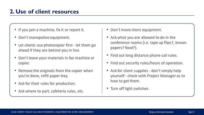 Slide from "Being a Professional Consultant," titled "2. Use of Client Resources," features two columns of bullet points. The left column discusses guidelines on consulting, focusing on equipment use, copier regulations, and fax zone behaviors. The right column highlights the importance of ethics in client equipment usage, proper conduct in conference rooms, phone call protocols, and adhering to security measures. Presented by Purchase Only | No Online Access.