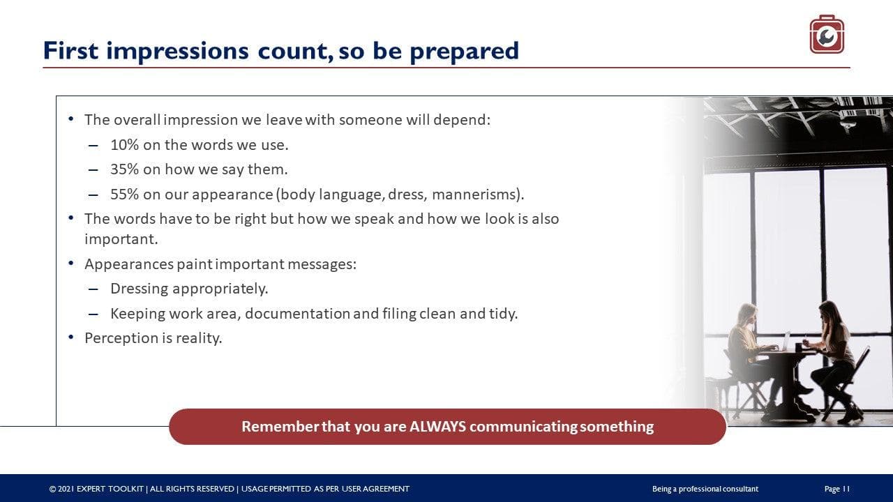 A slide titled "First impressions count, so be prepared," referencing the product *Being a Professional Consultant* by Purchase Only | No Online Access, outlines components impacting impressions: 10% words, 35% tone, 55% appearance. It emphasizes consulting guidelines such as organization and perception. A bold red banner at the bottom states, "Remember that you are ALWAYS communicating something.