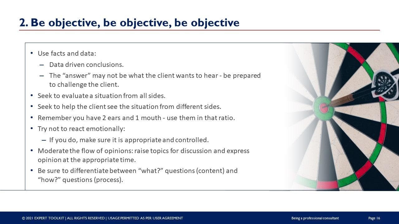 The presentation slide, titled "2. Be objective, be objective, be objective," showcases a dartboard on the right. Bullet points on the left emphasize critical guidelines from "Being a Professional Consultant" by Purchase Only | No Online Access. These include utilizing data, assessing situations from multiple angles, assisting clients with perspectives, prioritizing listening over speaking, moderating opinions, and differentiating question types.