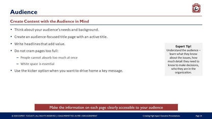 A slide titled "Audience" in the product "Creating High Impact Executive Presentations" by Purchase Only | No Online Access provides guidance on crafting audience-focused content for executive presentations. It emphasizes utilizing active titles, preventing text overcrowding, and appreciating white space. An "Expert Tip" underscores the importance of understanding audience needs and employing persuasive storytelling to influence their decision-making process.